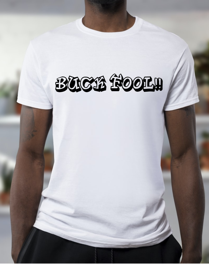 Buck Fool Short Sleeve T-shirt