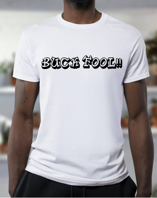 Buck Fool Short Sleeve T-shirt