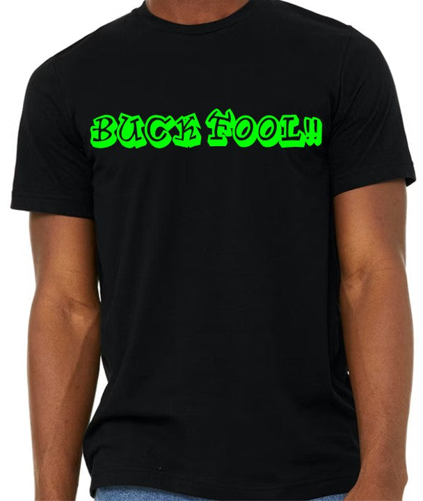 Buck Fool Short Sleeve T-shirt