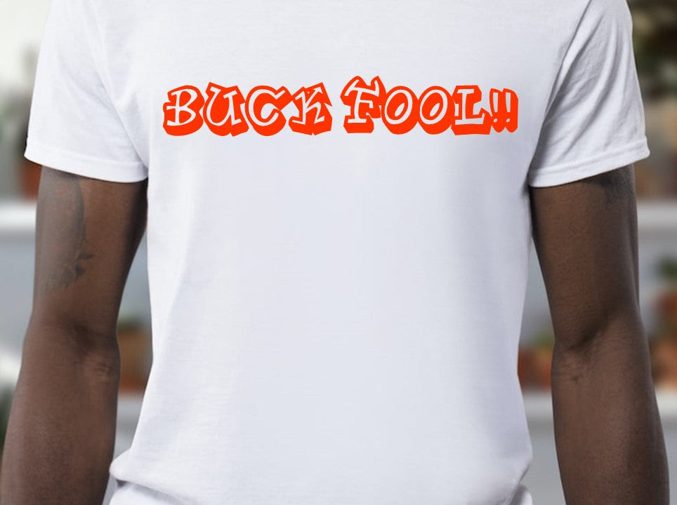 Buck Fool Short Sleeve T-shirt