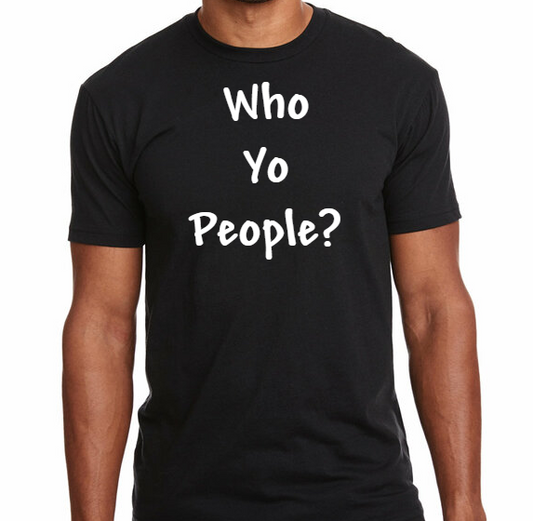 Who Yo People (Black-Short Sleeve)