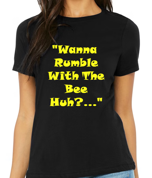 Wanna Rumble... (black short sleeve tee)